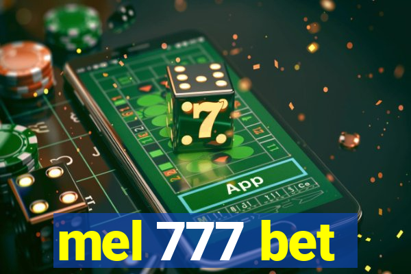 mel 777 bet